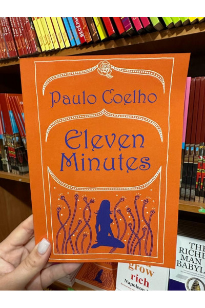 Eleven Minutes Одиннадцать минут - Пауло Коэльо (мягкий переплет англ язык)